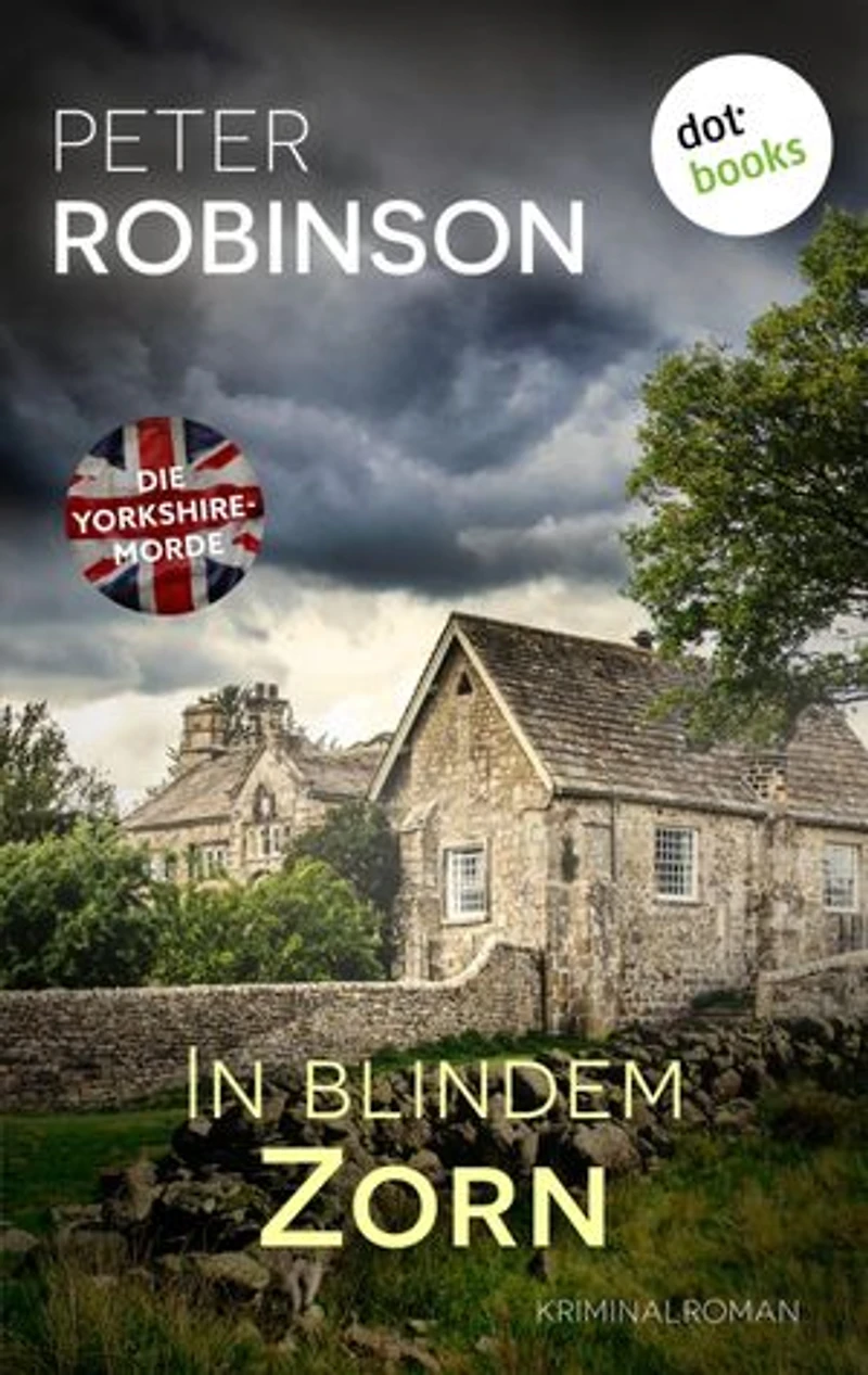 In blindem Zorn: Kriminalroman | Die Yorkshire-Morde 5 – Eine blutige Symphonie des Todes