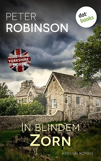 In blindem Zorn: Kriminalroman | Die Yorkshire-Morde 5 – Eine blutige Symphonie des Todes