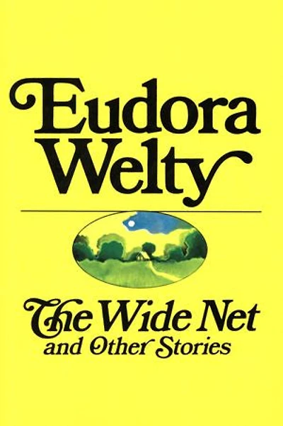 The Wide Net: and Other Stories