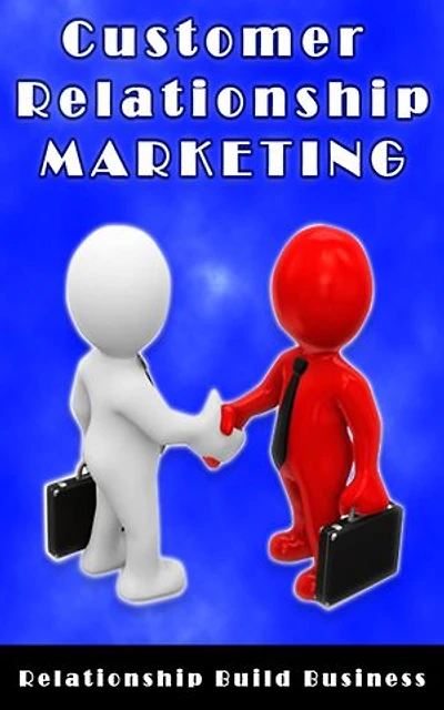 Customer Relationship Marketing