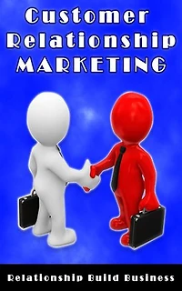 Customer Relationship Marketing