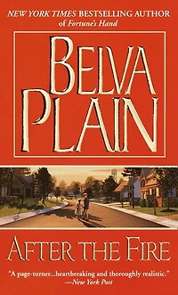 After the Fire: A Novel
