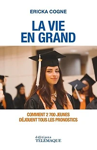 La vie en grand: comment 2.700 jeunes déjouent tous les pronostics