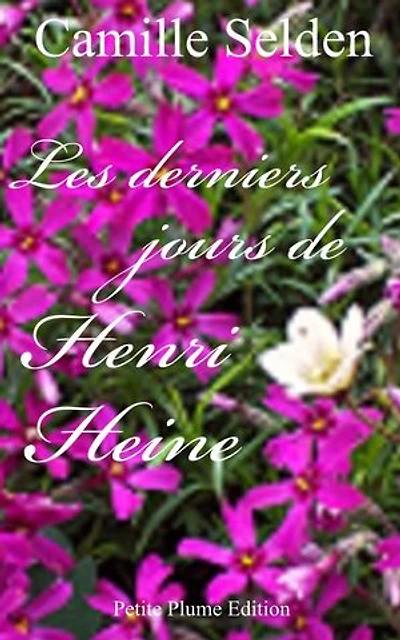 Les derniers jours de Henri Heine