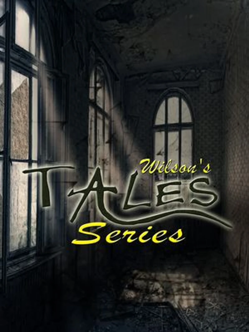 Wilson's Tales Series