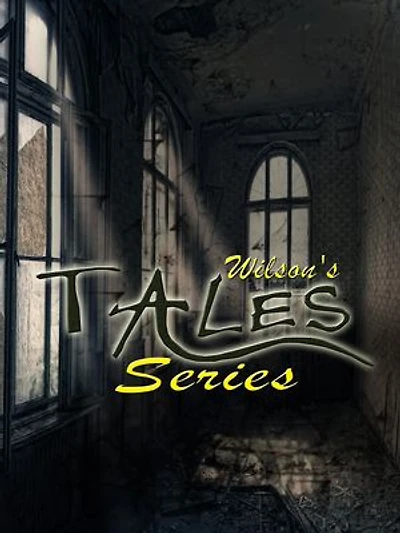 Wilson's Tales Series