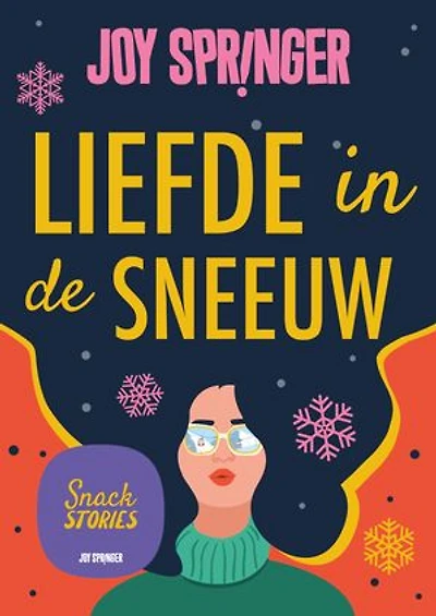Liefde in de sneeuw: een Joy Springer snackstory
