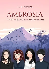 Ambrosia The tree and the moonbeams: Ambrosia Saga, #1