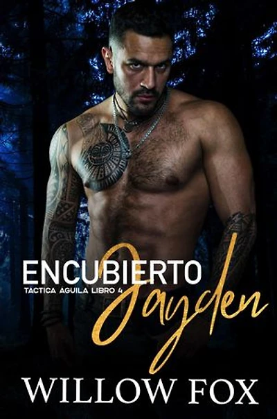 Encubierto: Jayden: Táctica Águila, #4