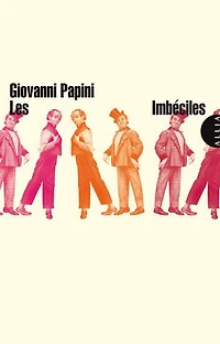 Les imbéciles