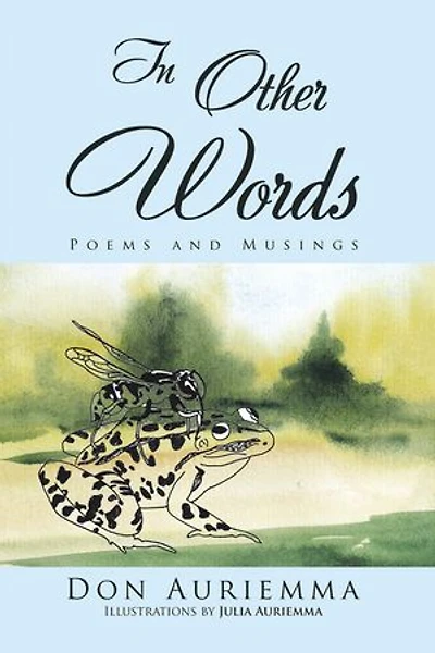 In Other Words: Poems and Musings