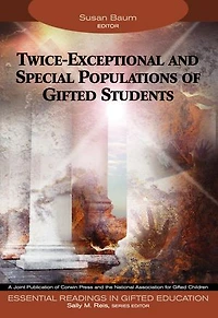 Twice-exceptional And Special Populations Of Gifte