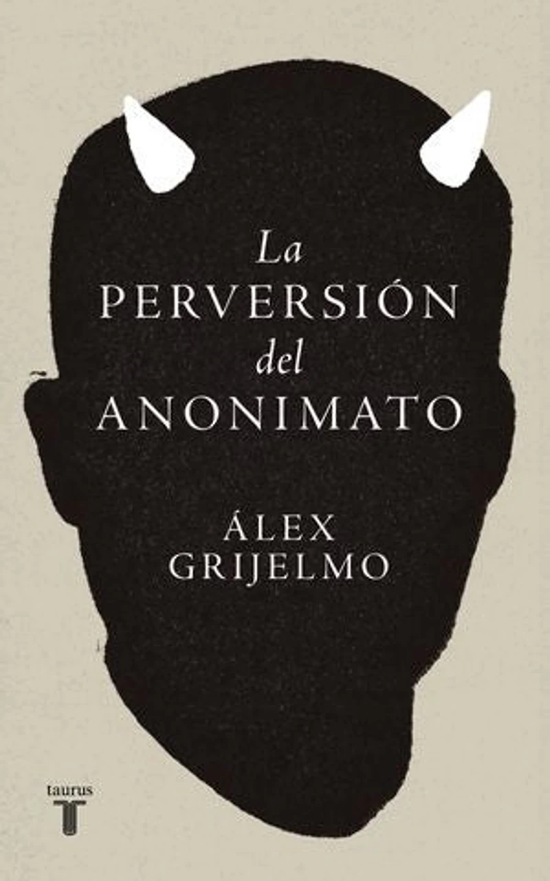La perversión del anonimato: El nombre propio y el peligro de sus máscaras