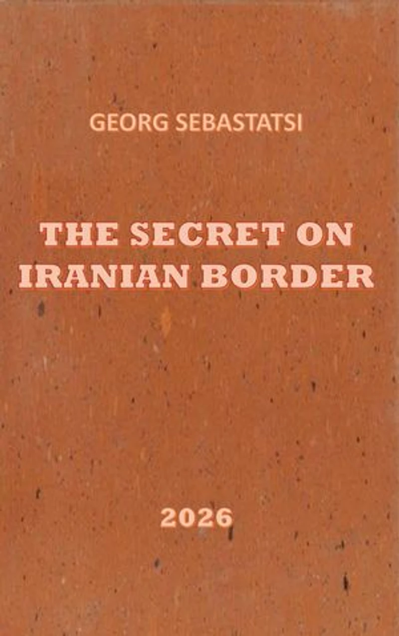 The Secret on the Iranian Border