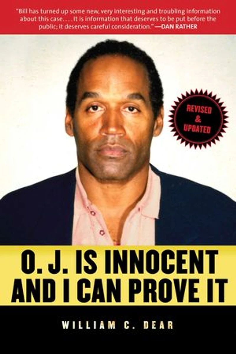 O.J. Is Innocent and I Can Prove It: the Shocking Truth about Murders of Nicole Brown Simpson Ron Goldman