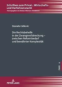 Die Rechtsbehelfe in der Zwangsvollstreckung – zwischen Reformbedarf und bewaehrter Komplexitaet