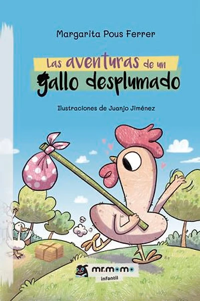 Las aventuras de un gallo desplumado