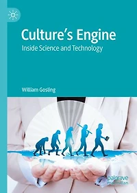 Culture's Engine: Inside Science And Technology