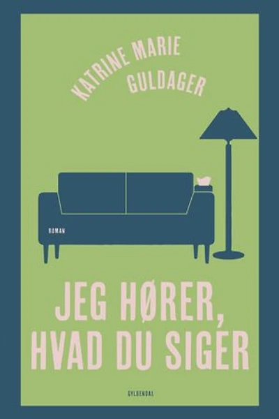 Jeg hører, hvad du siger