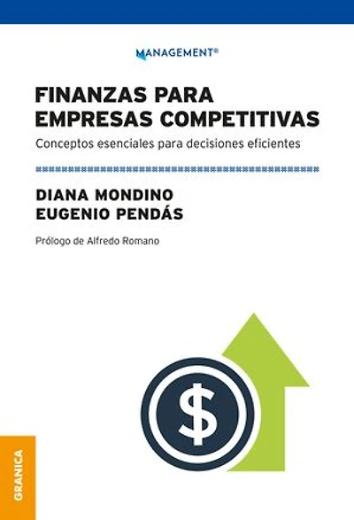 Finanzas Para Empresas Competitivas: Conceptos Esenciales Para Decisiones Eficientes