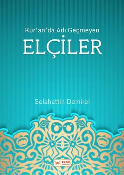 Kur'an'da Adı Geçmeyen Elçiler