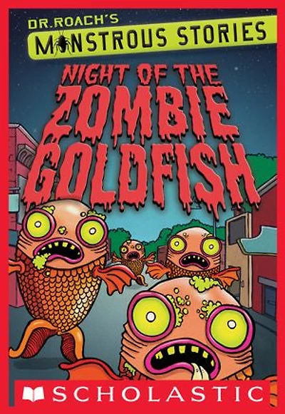 Monstrous Stories #1: Night of the Zombie Goldfish
