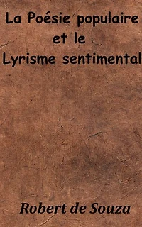 La Poésie populaire et le Lyrisme sentimental