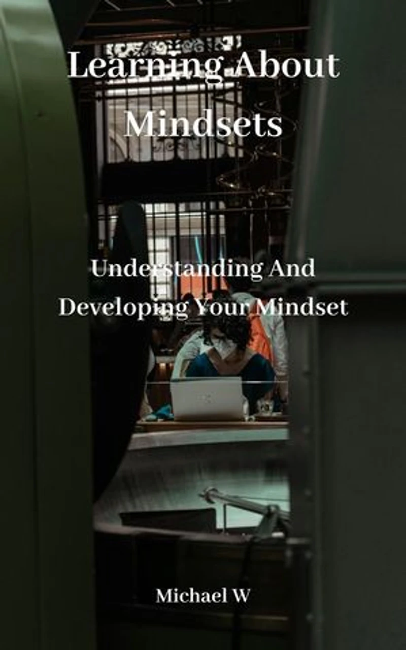 Learning About Mindsets