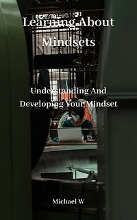 Learning About Mindsets