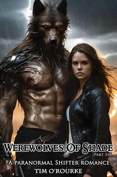 Werewolves of Shade (Part Six): A Paranormal Shifter Romance: The Beautiful Immortals Series One, #6