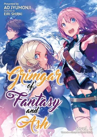 Grimgar of Fantasy and Ash: Volume 6
