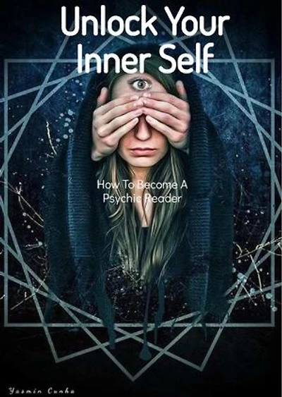 Unlock Your Inner Self: How To Become A Psychic Reader