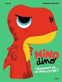 Comment ça, un dino-sitter ?