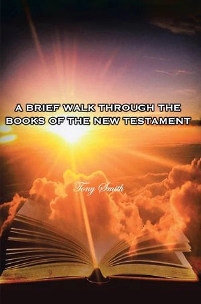 A Brief Walk through the Books of New Testament