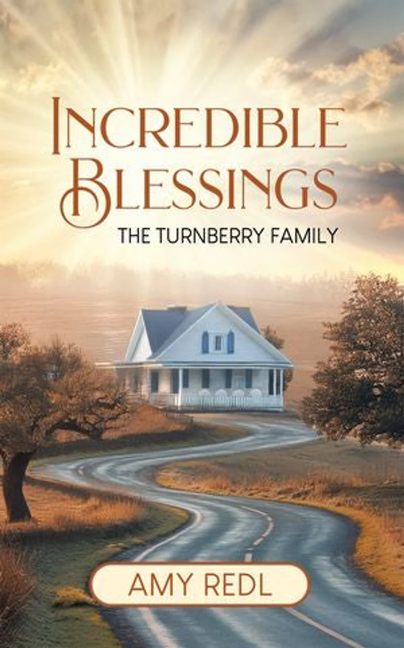 Incredible Blessings: The Turnberry Family