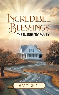 Incredible Blessings: The Turnberry Family