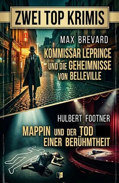 Zwei Top Krimis: Kommissar Leprince und die Geheimnisse von Belleville / Mappin und der Tod einer Berühmtheit