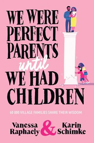 We Were Perfect Parents Until Had Children