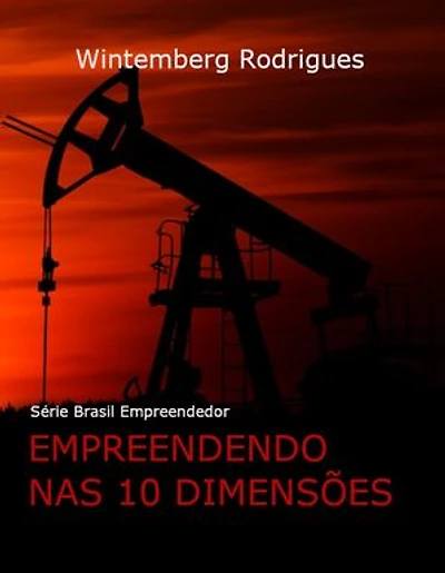 EMPREENDENDO NAS 10 DIMENSÕES
