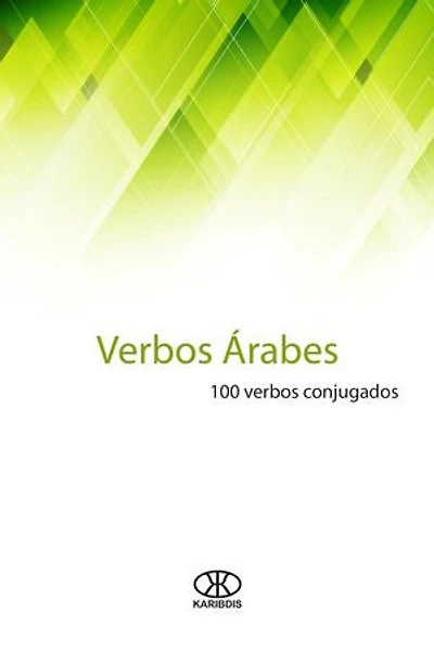 Verbos árabes: 100 verbos conjugados