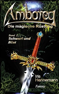 Amboreg - Die magische Rüstung: Schwert und Blut