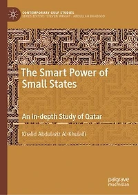 The Smart Power of Small States: An in-depth Study Qatar