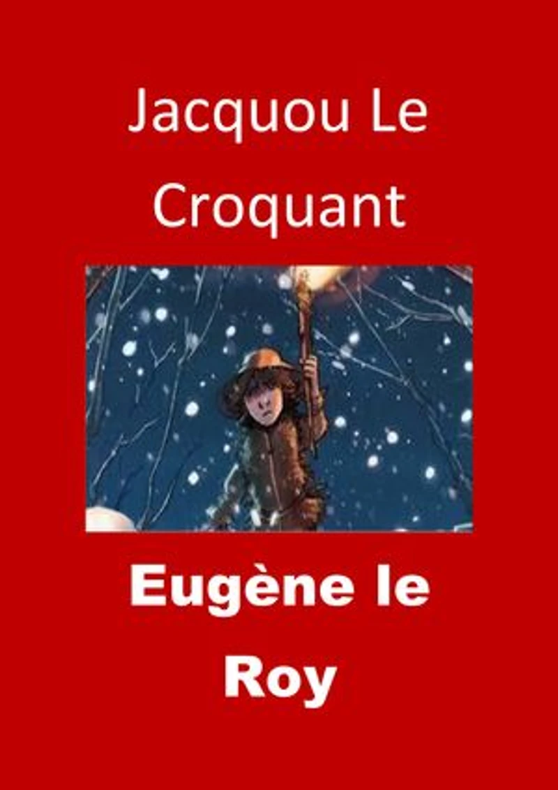 Jacquou Le Croquant: (Edition Intégrale - Version Entièrement Illustrée)