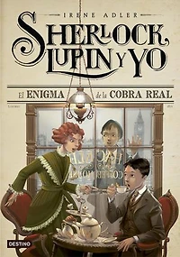 El enigma de la cobra real: Sherlock, Lupin y yo 7