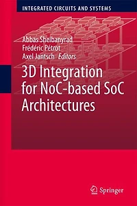 3D Integration for NoC-based SoC Architectures