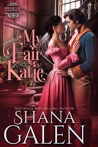 My Fair Katie: Misfortune's Favorites, #2