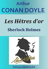 Les Hêtres d'or: Sherlock Holmes