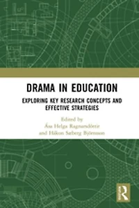 Drama Education: Exploring Key Research Concepts and Effective Strategies