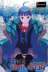 The Isolator, Vol. 1 (light novel): Biter