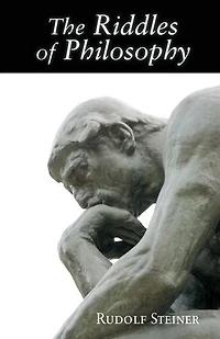 The Riddles of Philosophy: Presented an Outline Its History